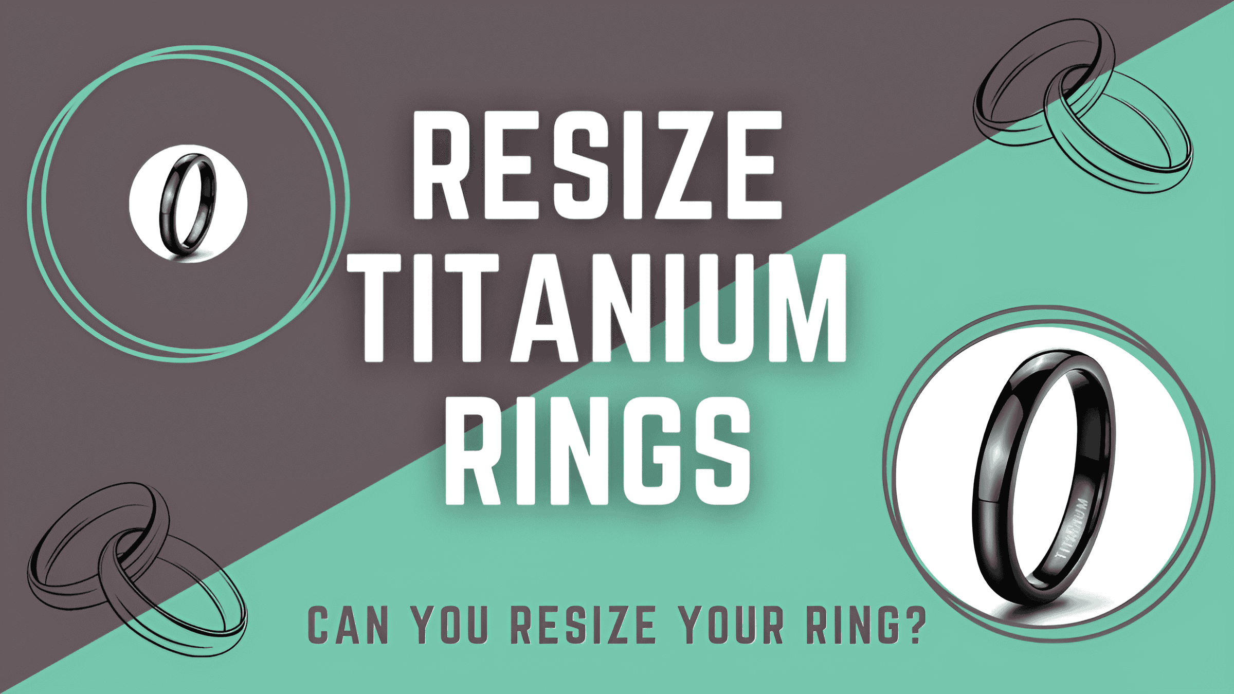 can you resize titanium rings